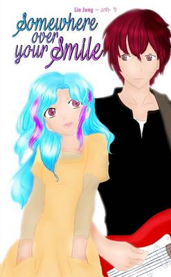 Book cover for Somewhere Over Your Smile - Light Novel