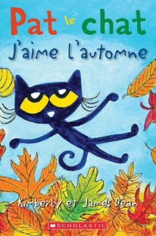 Cover of Pat Le Chat: j'Aime l'Automne