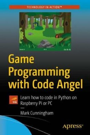 Cover of Game Programming with Code Angel