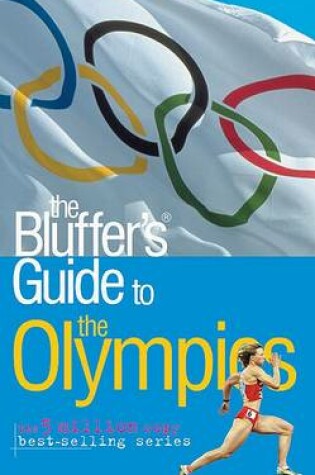 Cover of The Bluffer's Guide to the Olympics