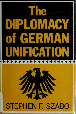 Cover of Diplomacy of German Unification