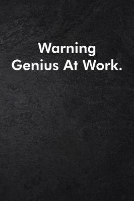 Book cover for Warning Genius At Work.