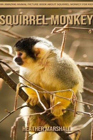 Cover of Squirrel Monkey