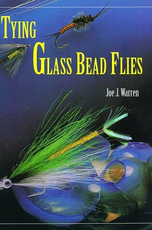 Cover of Tying Glass Bead Flies