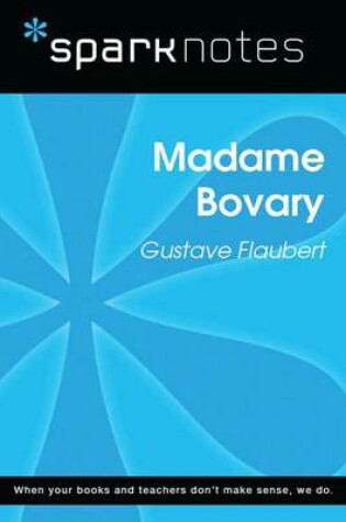 Cover of Madame Bovary (Sparknotes Literature Guide)