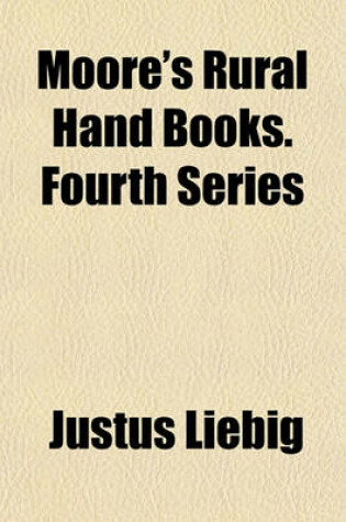 Cover of Moore's Rural Hand Books. Fourth Series