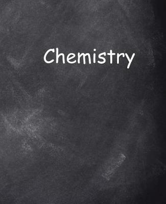 Cover of School Composition Book Chemistry Chalkboard Style 130 Pages