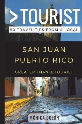 Cover of Greater Than a Tourist- San Juan Puerto Rico