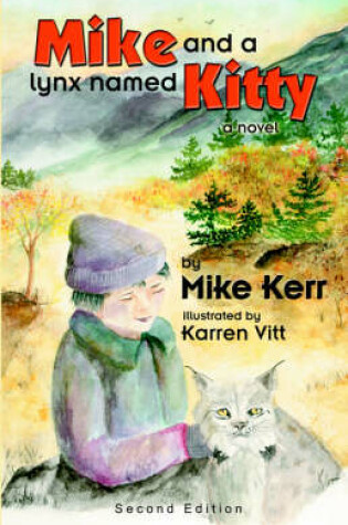 Cover of Mike and a Lynx Named Kitty