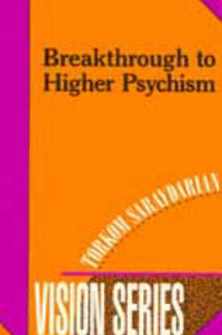 Cover of Breakthrough to Higher Psychism