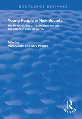 Cover of Young People in Risk Society: The Restructuring of Youth Identities and Transitions in Late Modernity