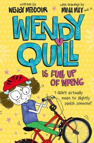 Cover of Wendy Quill is Full Up of Wrong
