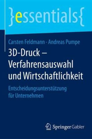 Cover of 3D-Druck – Verfahrensauswahl und Wirtschaftlichkeit