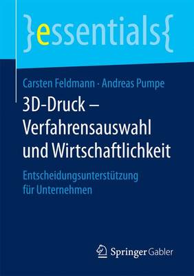 Book cover for 3D-Druck – Verfahrensauswahl und Wirtschaftlichkeit