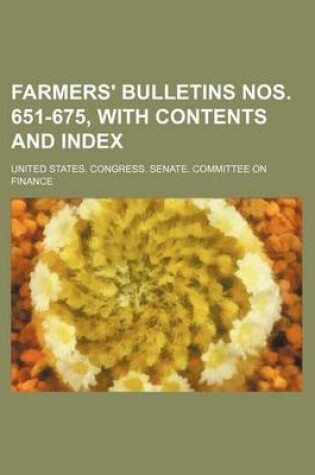 Cover of Farmers' Bulletins Nos. 651-675, with Contents and Index