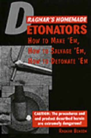 Cover of Ragnar's Homemade Detonators