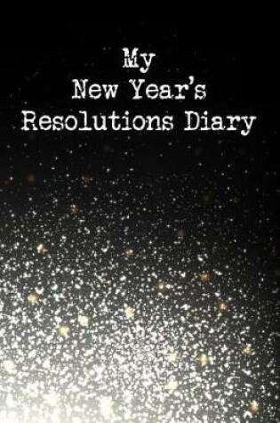 Cover of My New Year's Resolutions Diary