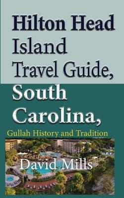Book cover for Hilton Head Island Travel Guide, South Carolina, USA