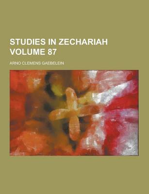 Book cover for Studies in Zechariah Volume 87