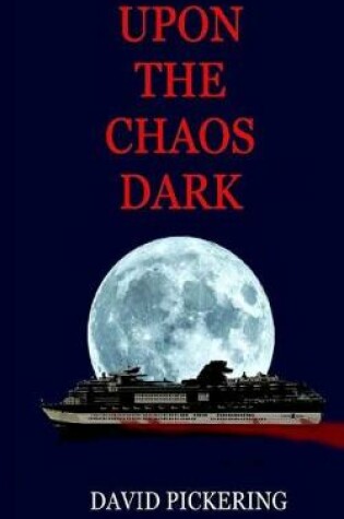 Cover of Upon the Chaos Dark