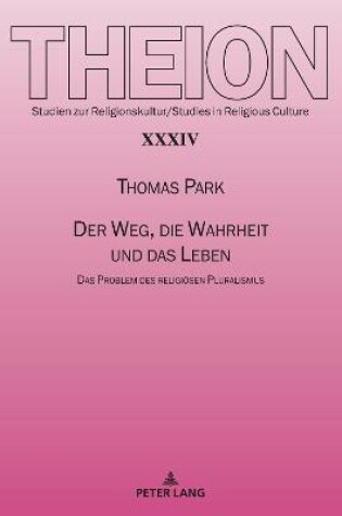 Cover of Der Weg, Die Wahrheit Und Das Leben