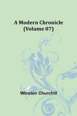 Cover of A Modern Chronicle (Volume 07)