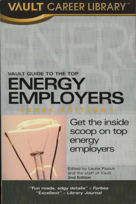 Book cover for Vault Guide to the Top Energy & Oil/Gas Employers, 2006 Edition