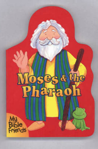 Cover of Moses and the Pharaoh