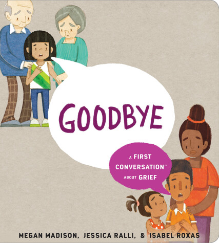 Cover of Goodbye: A First Conversation About Grief