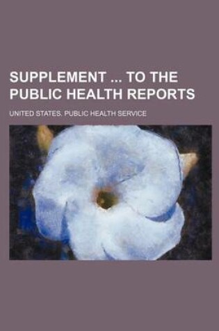 Cover of Public Health Reports; Supplement Volume 40-42