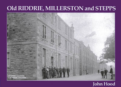 Book cover for Old Riddrie, Millerston and Stepps