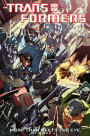 Cover of Transformers More Than Meets The Eye Volume 4