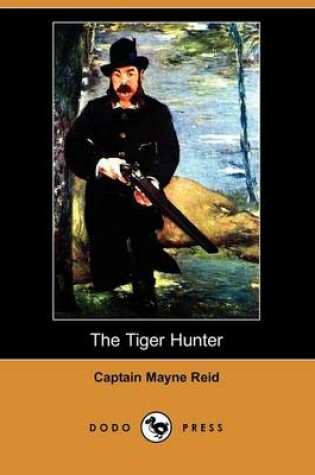 Cover of The Tiger Hunter (Dodo Press)