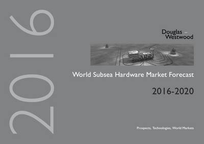 Book cover for World Subsea Hardware Market Forecast 2016-2020