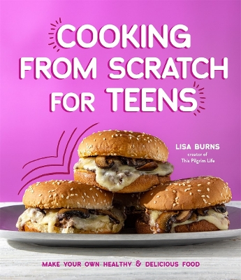 Book cover for Cooking from Scratch for Teens