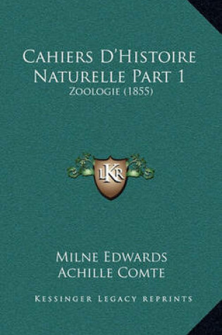 Cover of Cahiers D'Histoire Naturelle Part 1
