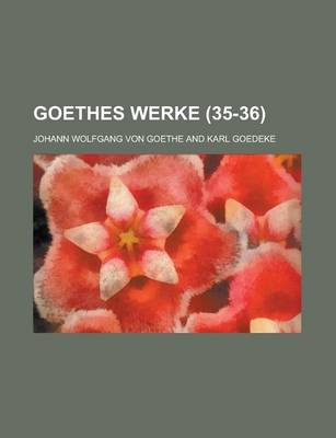 Book cover for Goethes Werke (35-36)