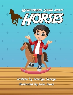 Book cover for Montgomery Learns about Horses