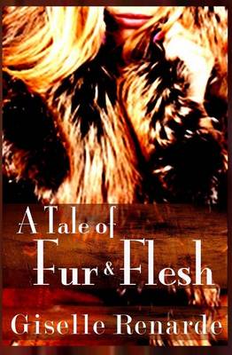 Book cover for A Tale of Fur and Flesh
