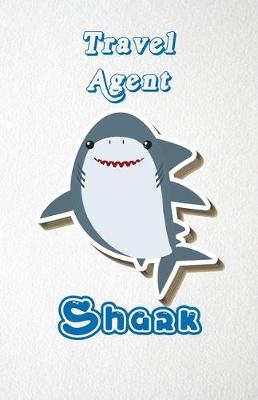 Book cover for Travel Agent Shark A5 Lined Notebook 110 Pages