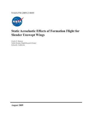 Book cover for Static Aeroelastic Effects of Formation Flight for Slender Unswept Wings