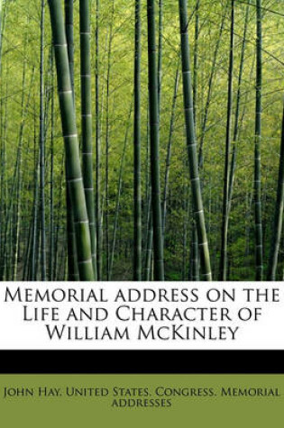 Cover of Memorial Address on the Life and Character of William McKinley