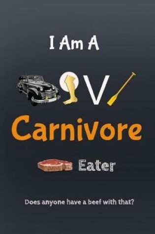 Cover of I Am a Carnivore