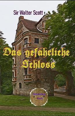 Book cover for Das gefahrliche Schloss