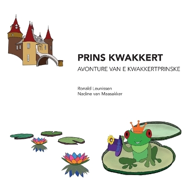 Book cover for Prins Kwakkert, avonture van e kwakkertprinske