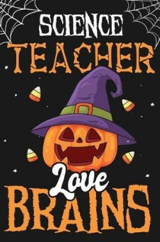 Cover of Science Teacher Love Brains