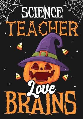 Book cover for Science Teacher Love Brains