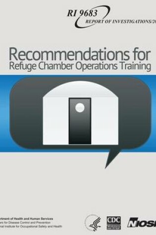 Cover of Recommendations for Refuge Chamber Operations Training