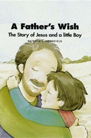 Cover of A Father's Wish