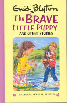 Book cover for The Brave Little Puppy and Other Stories